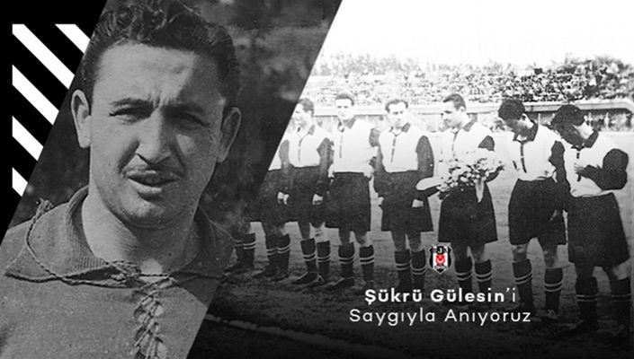 Beşiktaş Spor Kulübü efsane futbolculardan Şükrü Gülesin’i vefatının 42. yıl