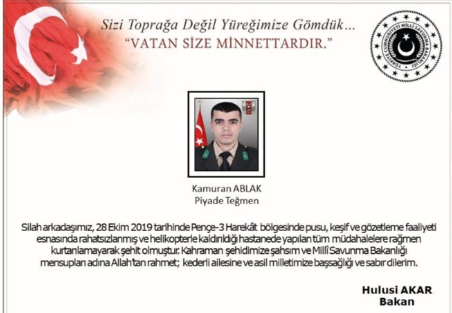 Teğmen Ablak Şehit Düştü Milli Savunma Bakanlığı Pençe-3 Harekatı bölgesinde pusu, keşif ve gözetleme