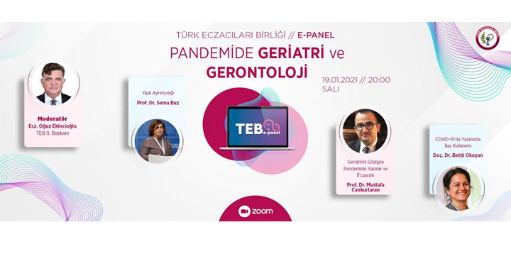 Türk Eczacıları Birliği, e-panel ile pandemi döneminde geriatri ve gerontolojiyi