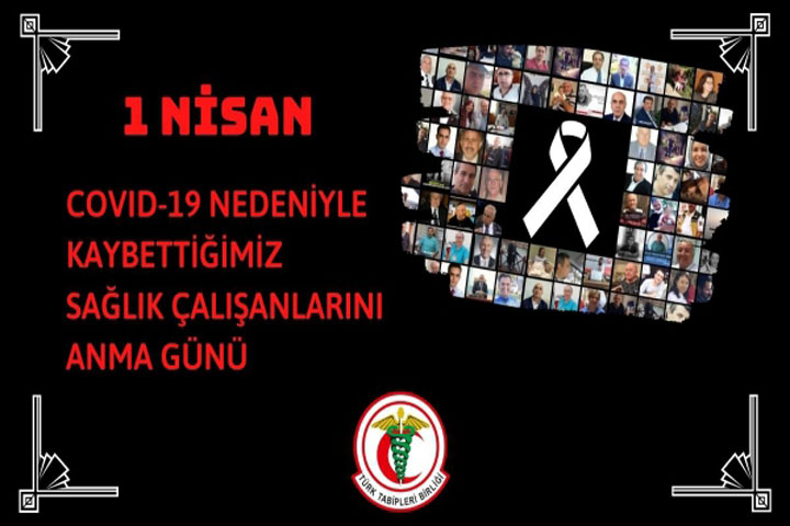 Türkiye Tabipler Birliği(TTB), 1 Nisan tarihinin, “COVID-19 Nedeniyle Kaybedilen Sağlık