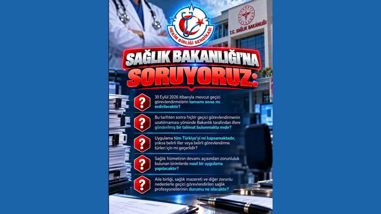 Hekim Birliği’nden geçici görevlendirme açıklaması: Bakanlığa 30 Eylül soruları Hekim Birliği, sağlık profesyonellerinin geçici görevlendirmelerinin 30 Eylül 2026 itibarıyla